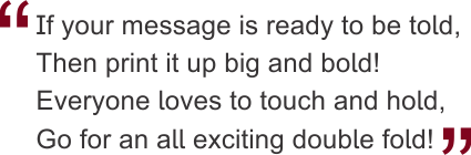 Ad Advantage will print your message big and bold!